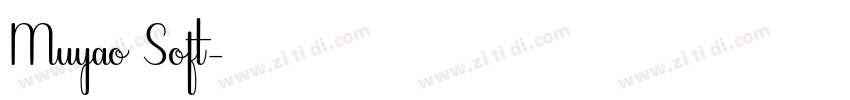 Muyao Soft字体转换